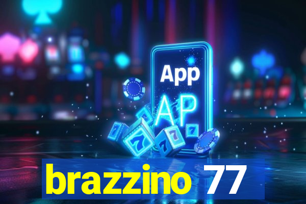 brazzino 77